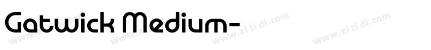 Gatwick Medium字体转换